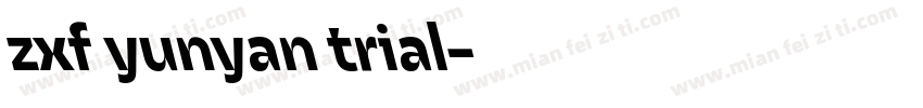 zxf yunyan trial字体转换